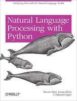 "Natural Language Processing with Python" by Steven Bird, Ewan Klein, Edward Loper
